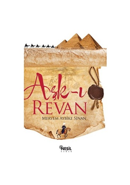 Aşk-I Revan - Meryem Aybike Sinan