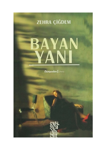 Bayan Yanı-Zehra Çiğdem