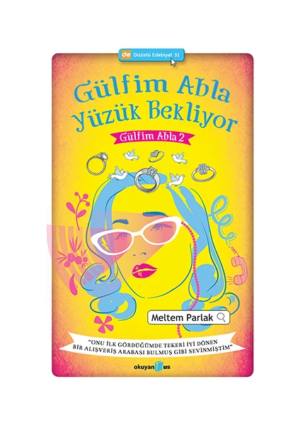 Gülfim Abla Yüzük Bekliyor: Gülfim Abla 2 - Meltem Parlak