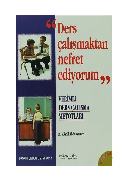 Ders Çalışmaktan Nefret Ediyorum-M. Kamil Abdussamed