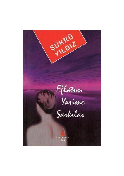 Eflatun Yarime Şarkılar-Şükrü Yıldız