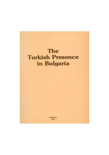 The Turkish Presence İn Bulgaria 1