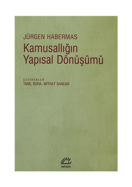 Kamusallığın Yapısal Dönüşümü - Jürgen Habermes