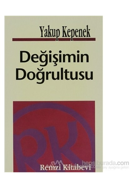 Değişimin Doğrultusu-Yakup Kepenek