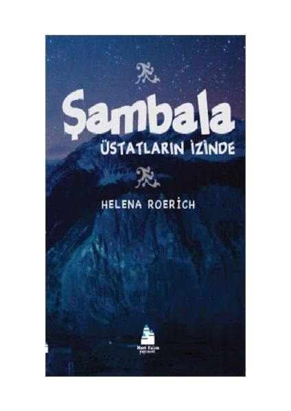 Şambala-Üstatların İzinde - Helena Roerich