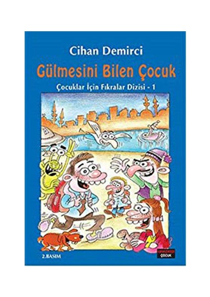 Gülmesini Bilen Çocuk-Cihan Demirci