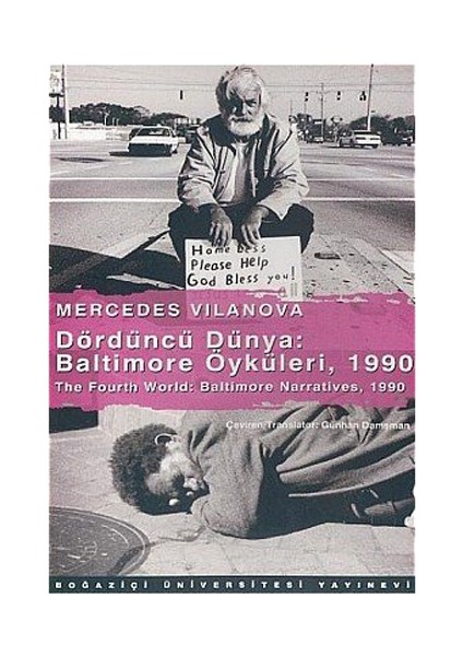 Dördüncü Dünya: Baltimore Öyküleri, 1990 The Fourth World: Baltimore Narratives, 1990-Mercedes Vilanova