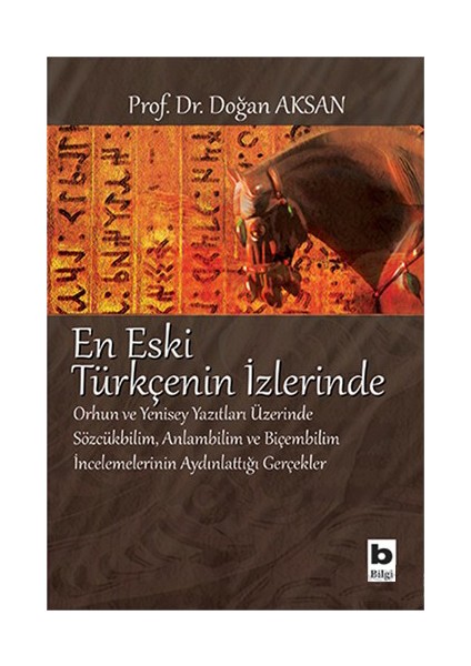 En Eski Türkçenin İzlerinde-Doğan Aksan