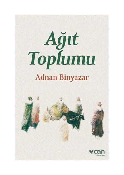 Ağıt Toplumu - Adnan Binyazar