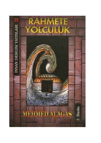 Rahmete Yolculuk-Mehmed Alagaş