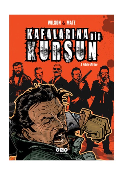 Kafalarına Bir Kurşun - Wilson & Matz