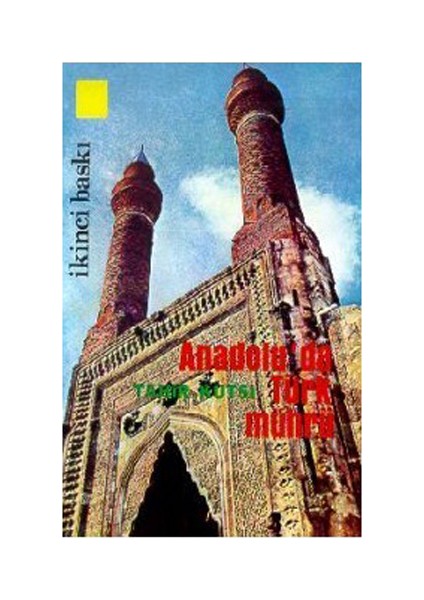 Anadolu''Da Türk Mührü-Tahir Kutsi Makal