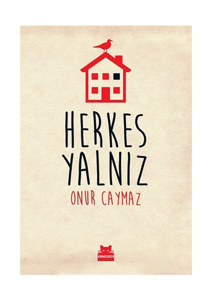 Herkes Yalnız - Onur Caymaz