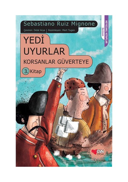 Yedi Uyurlar Korsanlar Güverteye  3.Kitap-Sebastiano Ruiz Mignone