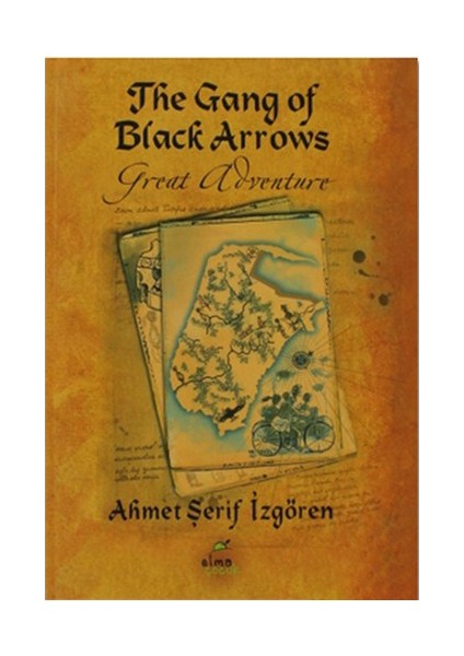The Gang Of Black Arrows(Ciltli)-Ahmet Şerif İzgören