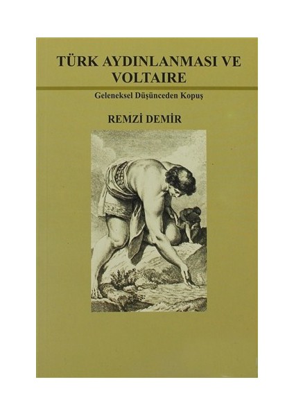 Türk Aydınlanması Ve Voltaire-Remzi Demir