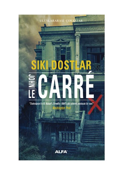 Sıkı Dostlar - John le Carre