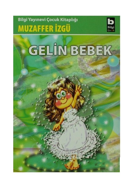 Gelin Bebek - Muzaffer İzgü
