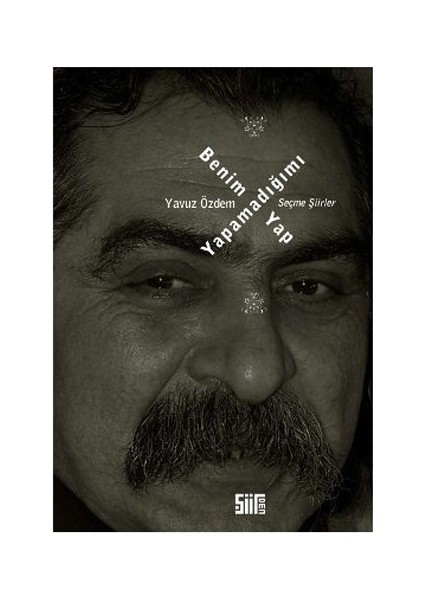 Benim Yapamadığımı Yap-Yavuz Özdem