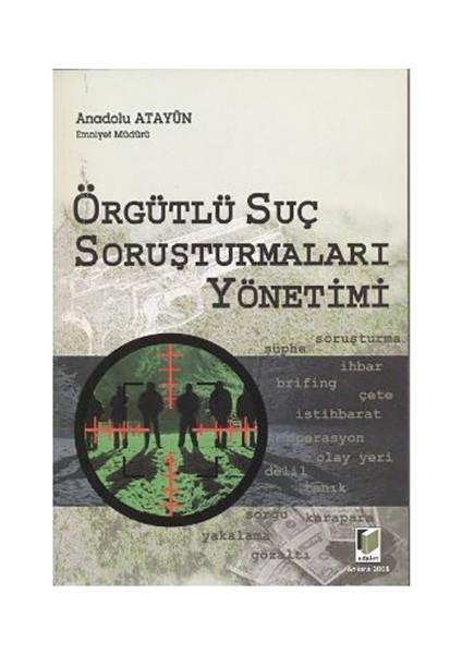 Örgütlü Suç Soruşturmaları Yönetimi