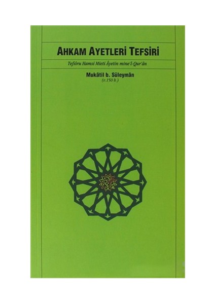 Ahkam Ayetleri Tefsiri-Mukatil B. Süleyman