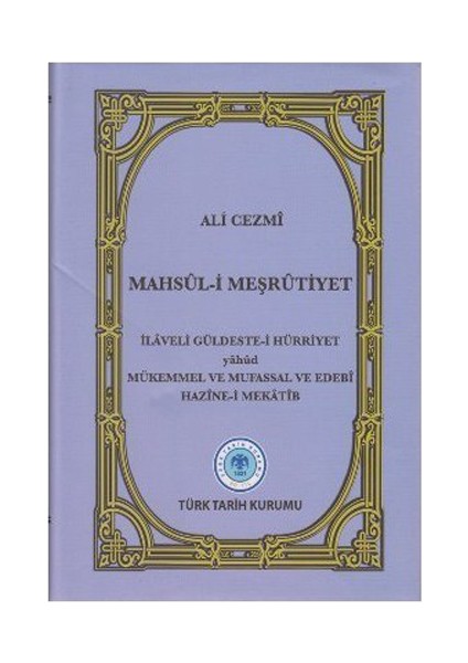 Mahsul-İ Meşrutiyet - Ali Cezmi