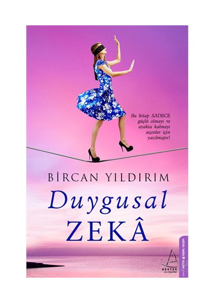 Duygusal Zeka - Bircan Yıldırım