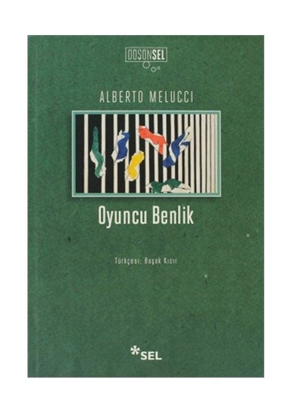 Oyuncu Benlik-Alberto Melucci