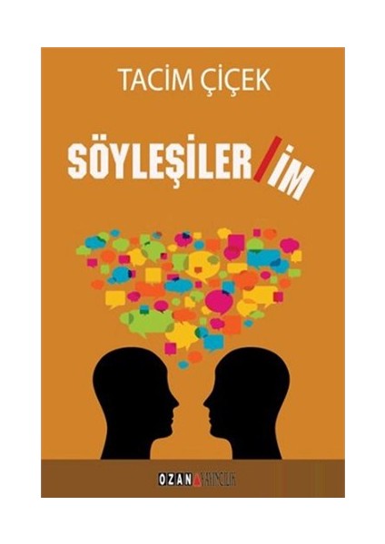 Söyleşiler/İm-Tacim Çiçek