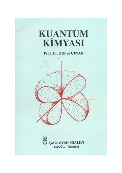 Kuantum Kimyası-Zekiye Çınar