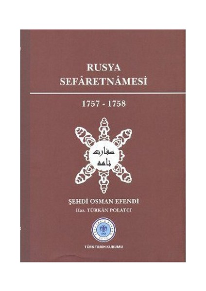 Rusya Sefaretnamesi 1757-1758-Şehdi Osman Efendi