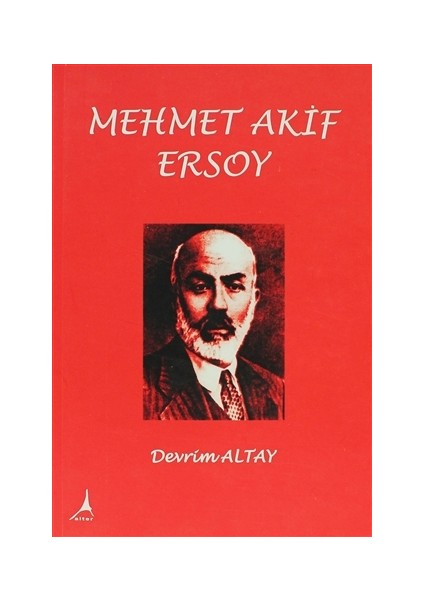 Mehmet Akif Ersoy-Devrim Altay