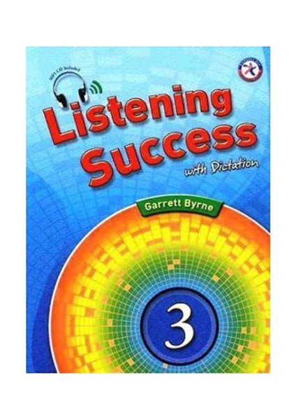 Listening Success 3 With Dictation + Mp3 Cd-Garrett Byrne