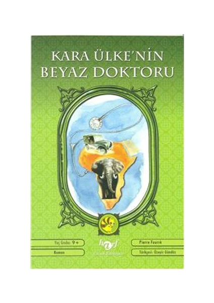 Kara Ülke'Nin Beyaz Doktoru-Pierre Fourre