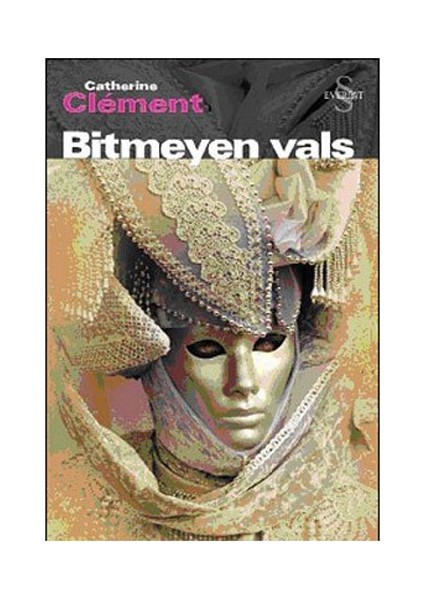 Bitmeyen Vals - Catherine Clement