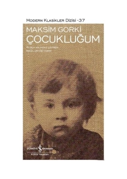 Çocukluğum - Maksim Gorki