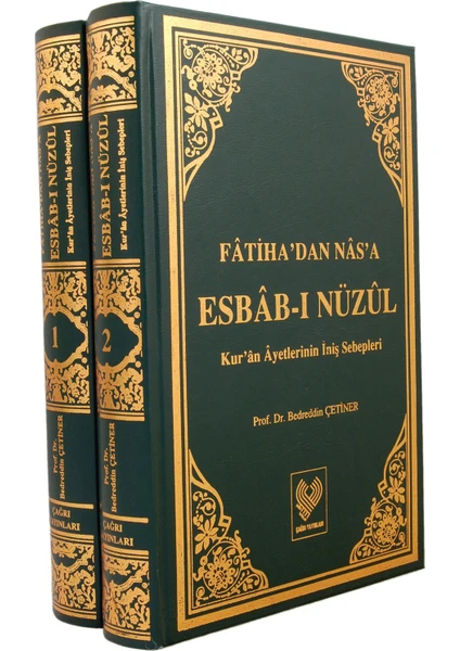 Fatiha’dan Nas’a Esbab-ı Nuzul , Kur’an Ayetlerini İniş Sebepleri - Bedreddin Çetiner