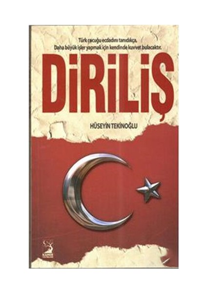 Diriliş - Hüseyin Tekinoğlu