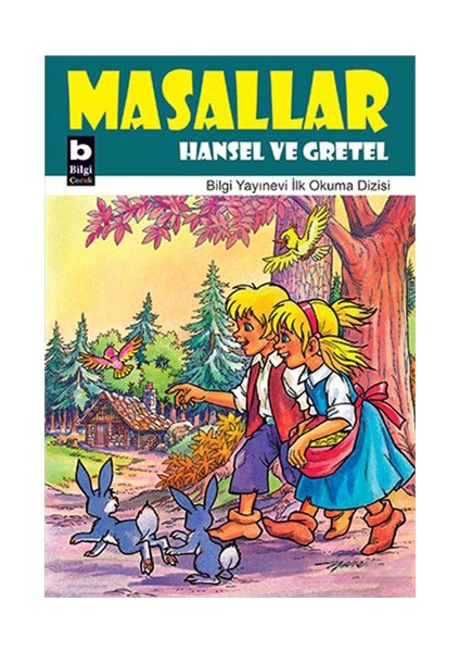 Masallar - Hansel Ve Gretel