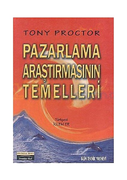 Pazarlama Araştırmasının Temelleri-Tony Proctor