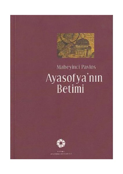 Ayasofya'Nın Betimi-Mabeyinci Pavlos