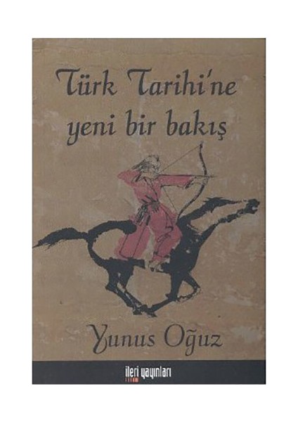 Eski Türkler Üzerine Araştırmalar Ve Gumilev'İn Eleştirisi-Yunus Oğuz