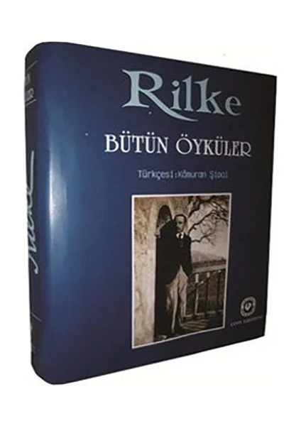 Rilke - Bütün Öyküler (Ciltli)-Rainer Maria Rilke