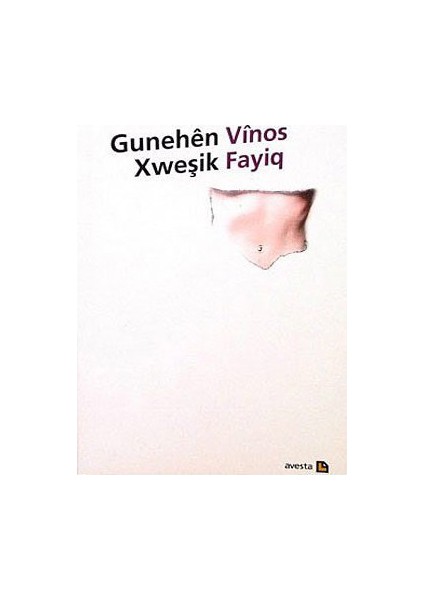 Gunehen Xweşik-Vinos Fayiq
