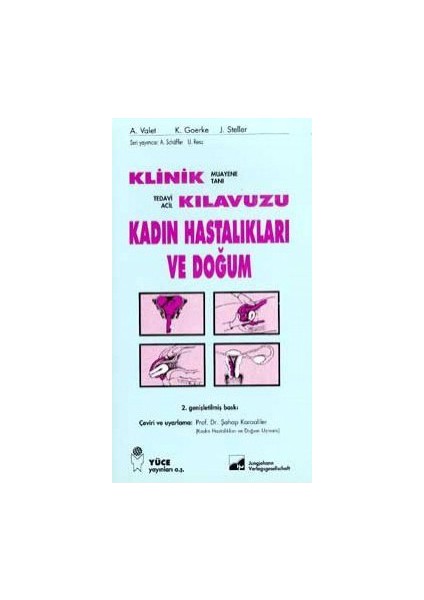 Klinik Kılavuzu Kadın Hastalıkları Ve Doğum Muayene Tanı Tedavi Acil-A. Valet