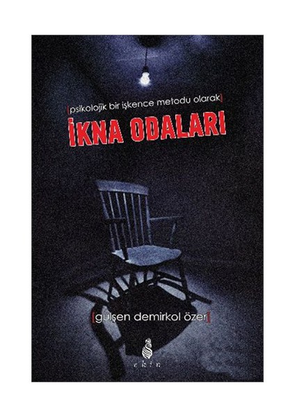 İkna Odaları-Gülşen Demirkol Özer