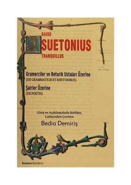 Gramerciler Ve Retorik Ustaları Üzerine-Gaius Suetonius Tranquillus