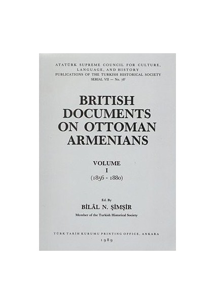 British Documents On Ottoman Armenians Volume 1 1856-1880