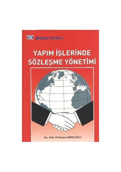 Yapım İşlerinde Sözleşme Yönetimi-B. Mazlum Birecikli
