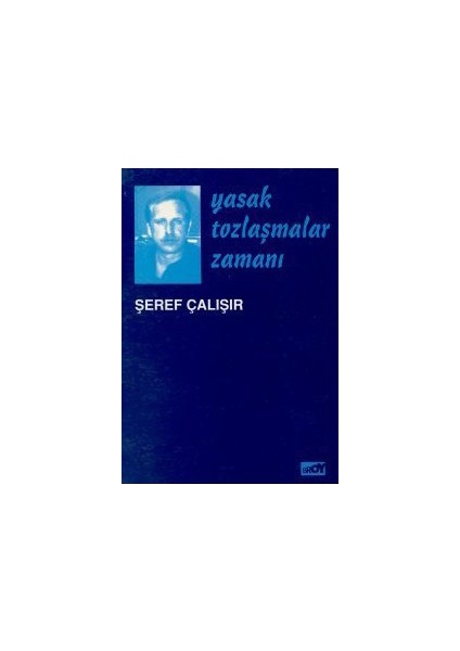 Yasak Tozlaşmalar Zamanı